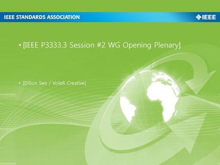 [IEEE P Session #2 WG Opening Plenary]