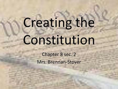 Creating the Constitution