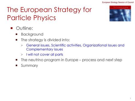 The European Strategy for Particle Physics