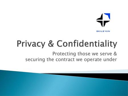 Privacy & Confidentiality