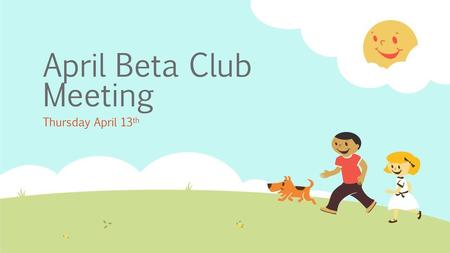 April Beta Club Meeting