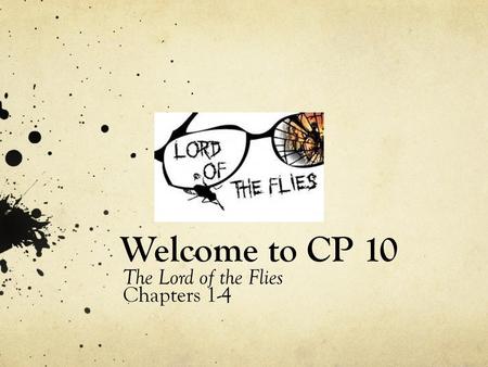 The Lord of the Flies Chapters 1-4