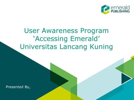 User Awareness Program ‘Accessing Emerald’ Universitas Lancang Kuning