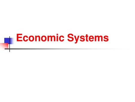 Economic Systems.