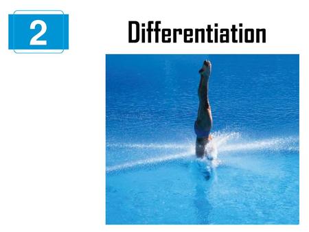 2 Differentiation.