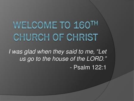 Welcome to 160th church of Christ