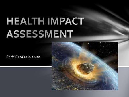 HEALTH IMPACT ASSESSMENT