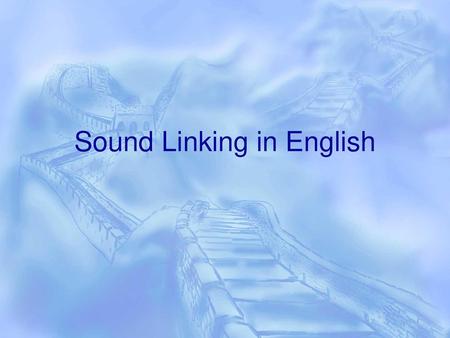 Sound Linking in English