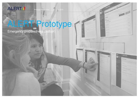 ALERT Prototype Emergency preparedness platform Prototype Presentation