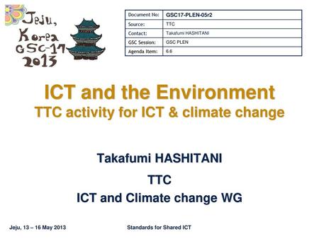 ICT and the Environment TTC activity for ICT & climate change