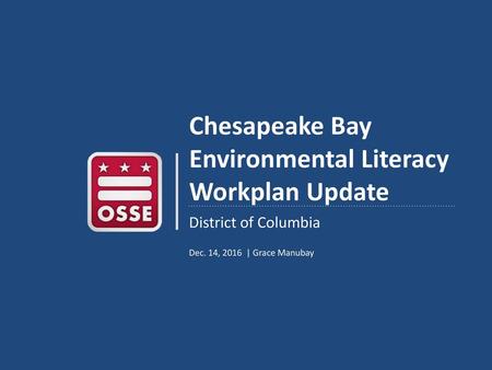 Chesapeake Bay Environmental Literacy Workplan Update