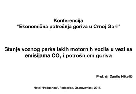 Konferencija “Ekonomična potrošnja goriva u Crnoj Gori”