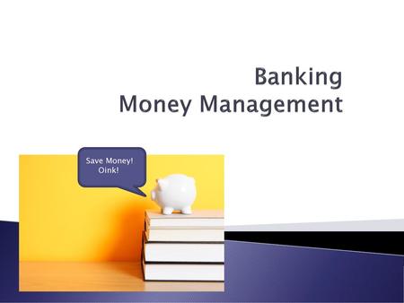 Banking Money Management