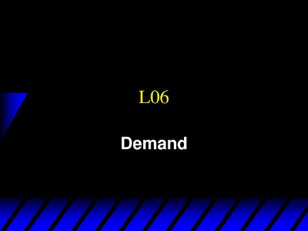 L06 Demand.