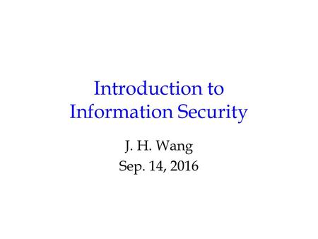 Introduction to Information Security