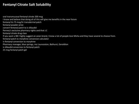 Fentanyl Citrate Salt Solubility