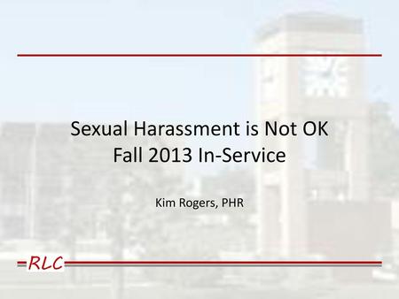 Sexual Harassment is Not OK