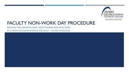 Faculty non-work day procedure