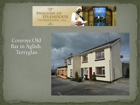 Conroys Old Bar in Aglish, Terryglas