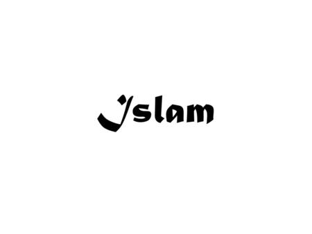 Islam.