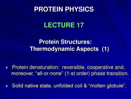 Protein Structures: Thermodynamic Aspects (1)