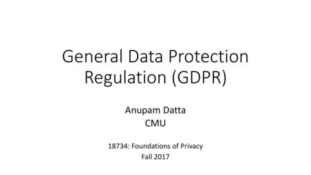 General Data Protection Regulation (GDPR)