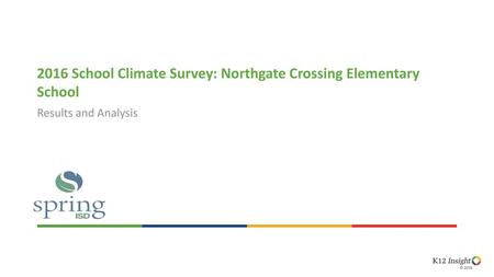 2016 School Climate Survey: Northgate Crossing Elementary School