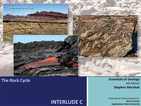 The Rock Cycle Interlude C.