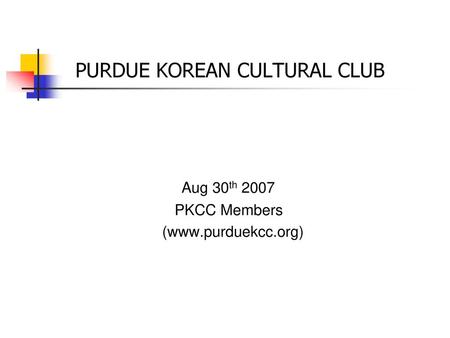 PURDUE KOREAN CULTURAL CLUB