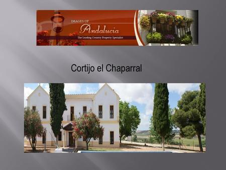 Cortijo el Chaparral.