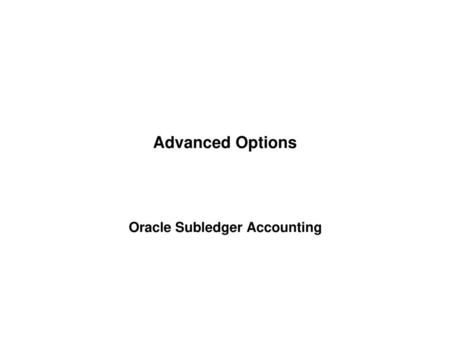 Oracle Subledger Accounting