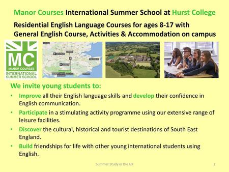 Manor Courses International Summer School at Hurst College Residential English Language Courses for ages 8-17 with General English Course, Activities.