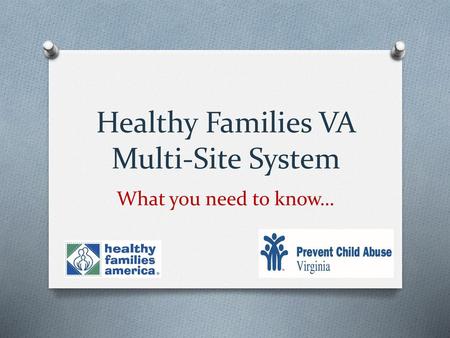 Healthy Families VA Multi-Site System