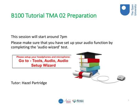 B100 Tutorial TMA 02 Preparation