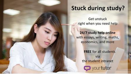 Stuck during study? 24/7 study help online