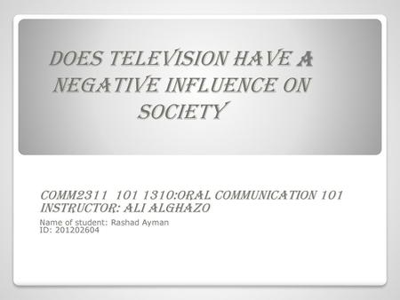 Does Television Have a Negative Influence on Society