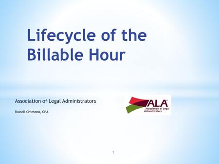 Lifecycle of the Billable Hour