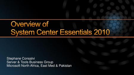 Overview of System Center Essentials 2010