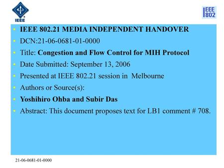 IEEE MEDIA INDEPENDENT HANDOVER DCN: