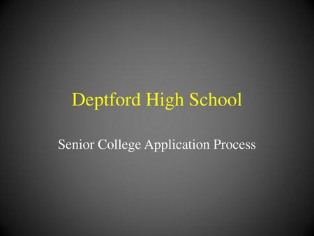 Senior College Application Process