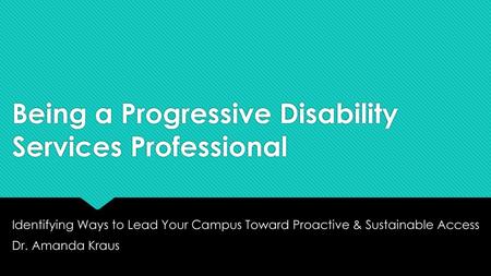 Being a Progressive Disability Services Professional