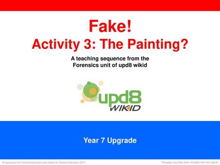 Fake! Activity 3: The Painting? Year 7 Upgrade