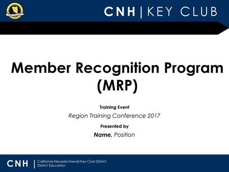 Member Recognition Program (MRP)