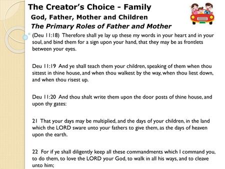 The Creator’s Choice - Family