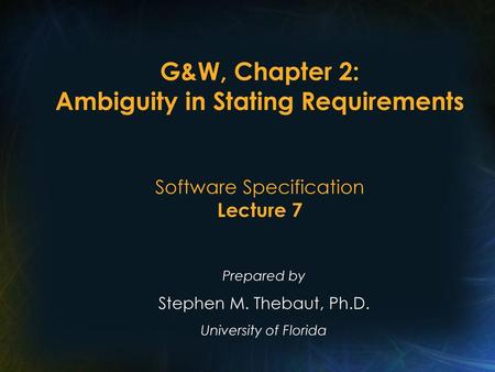 Prepared by Stephen M. Thebaut, Ph.D. University of Florida