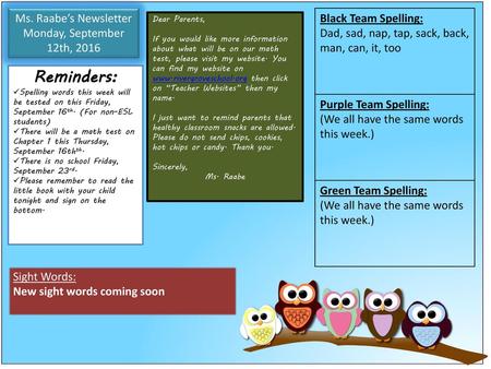 Reminders: Black Team Spelling: Ms. Raabe’s Newsletter