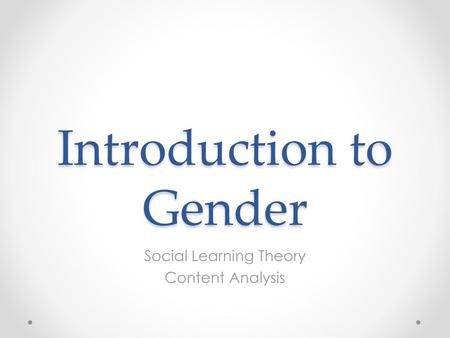 Introduction to Gender