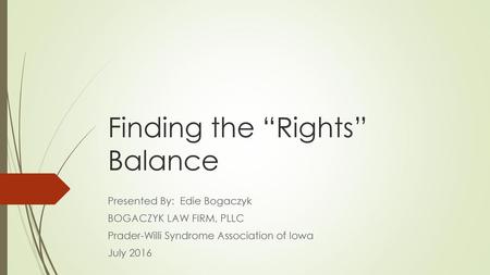 Finding the “Rights” Balance