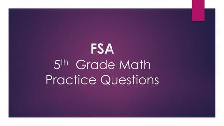 FSA 5th Grade Math Practice Questions