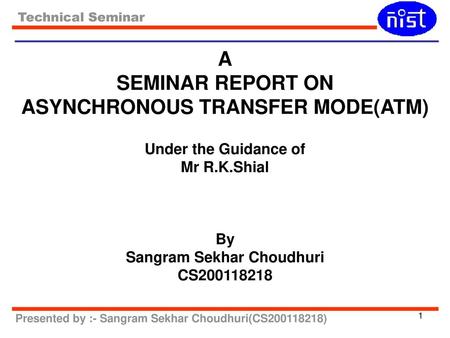 ASYNCHRONOUS TRANSFER MODE(ATM) Sangram Sekhar Choudhuri